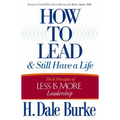 How to Lead and Still Have a Life