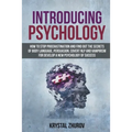 Introducing Psychology: How to Stop Procrastination and Find Out the Secrets of Body Language, Persuasion, Covert NLP and Vampirism for Develop a New