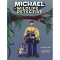 Michael the Wildlife Detective