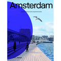 Amsterdam: Urban Architecture and Living Environments