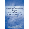 The Interpersonal-Psychological Theory of Attempted and Completed Suicide: Conceptual and Empirical Issues