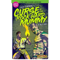 Jack Cumming: Curse of The Rock Hard Mummy: (A Pick Your Pleasure Adventure)
