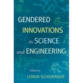 Gendered Innovations in Science and Engineering