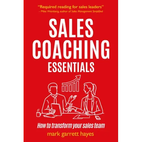 Sales Coaching Essentials: How to transform your sales team