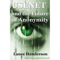 Usenet & the Future of Anonymity