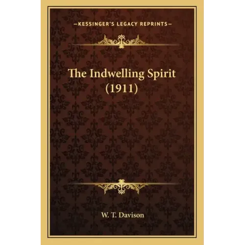 The Indwelling Spirit (1911)