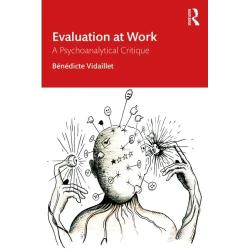 Evaluation at Work: A Psychoanalytical Critique