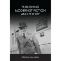 Publishing Modernist Fiction and Poetry