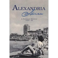 Alexandria Adieu: A Personal History: 1939-1960