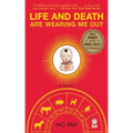 Life and Death Are Wearing Me Out