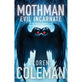 Mothman: Evil Incarnate