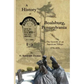 A History of Boalsburg, Pennsylvania, 1770-1975: The Growth of an American Village