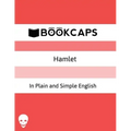 Hamlet In Plain and Simple English