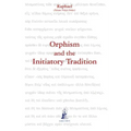 Orphism and the Initiatory Tradition