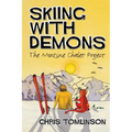 Skiing with Demons: The Morzine Chalet Project