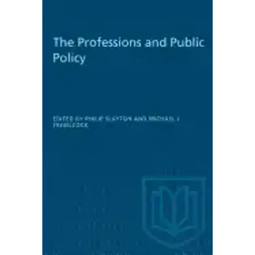The Professions and Public Policy