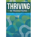 Thriving in Transitions: A Research-Based Approach to College Student Success