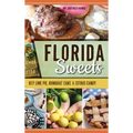 Florida Sweets: Key Lime Pie, Kumquat Cake & Citrus Candy