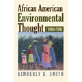 African American Environmental Thought: Foundations