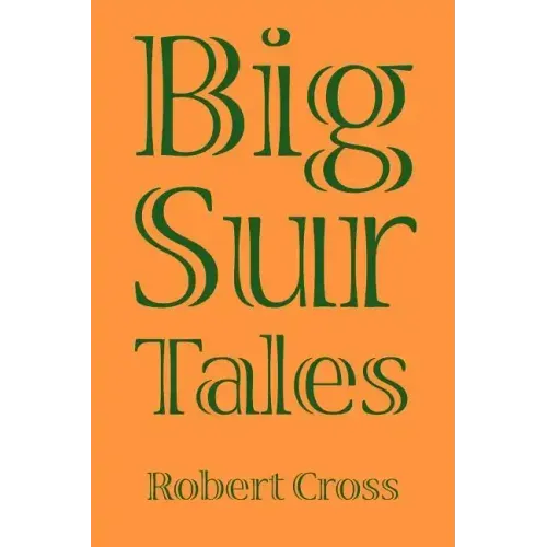 Big Sur Tales