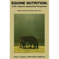 Equine Nutrition: From a Species Appropriate Perspective