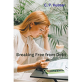Breaking Free from Debt