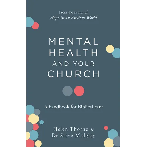 Mental Health and Your Church: A Handbook for Biblical Care