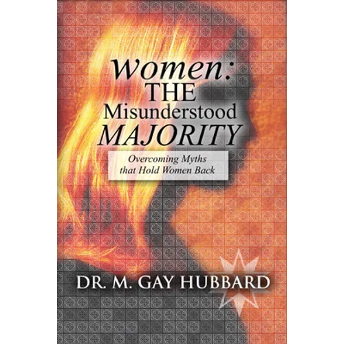 Women: The Misunderstood Majority