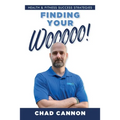 Finding Your Wooooo!: Health & Fitness Success Strategies