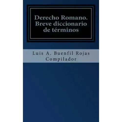 Derecho Romano: Breve diccionario de términos