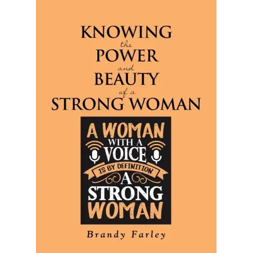 Knowing the Power and Beauty of a Strong Woman