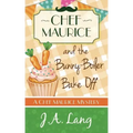 Chef Maurice and the Bunny-Boiler Bake Off