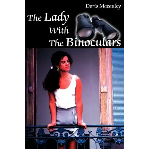 The Lady With The Binoculars