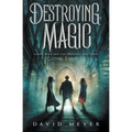 Destroying Magic