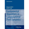 Fundamental Algorithms in Computational Fluid Dynamics