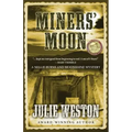 Miners' Moon