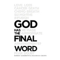 God Has the Final Word