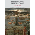 Fresh Woods, Pastures New