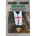 Colour for Colour Skin for Skin: Marching with the Ancestral Spirits Into War Oh at Morant Bay