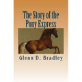 The Story of the Pony Express