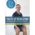 The Fit Sit Revolution: Functional Fitness for the Over 50s