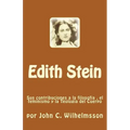 Edith Stein: Sus contribuciones a la filosofia, el feminismo y la Teologia del Cuerpo