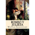 Romeo y Julieta (Spanish) Edition