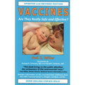 Vaccines: Are They Really Safe and Effective?
