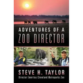 Adventures of a Zoo Director