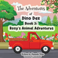The Adventures of Dino Dax: Book 3: Roxy's Animal Adventures