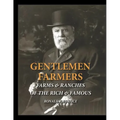 Gentlemen Farmers: Cattle Herds of the Rich & Famous