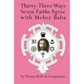 Thirty Three Ways Seven Faiths Agree with Meher Baba