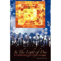 In The Light of Day: A Celebration of Life's Journey