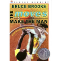 The Moves Make the Man: A Newbery Honor Award Winner